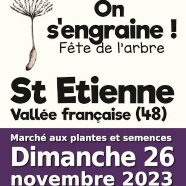 Fête de l'Arbre - On s'Engraine - Saint-Étienne-Vallée-Française (48)